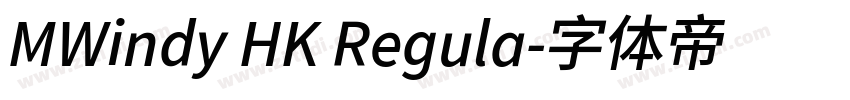 MWindy HK Regula字体转换